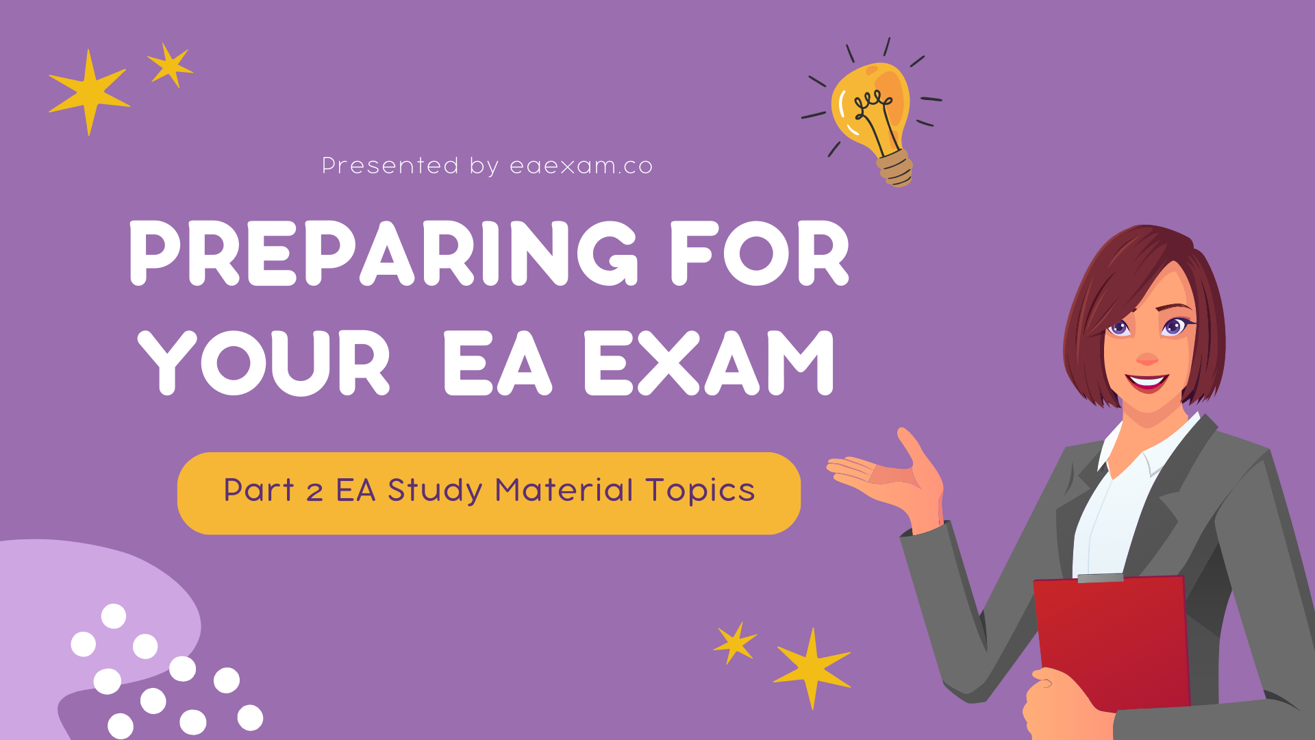 Examining EA Study Material What You Need To Know To Ace Part 2