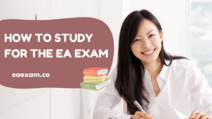 Studying for the EA exam