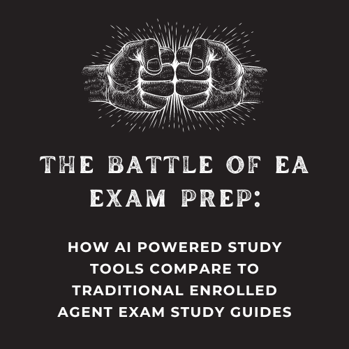The Battle of Exam Prep How AI Powered Study Tools Compare to Traditional Enrolled Agent Exam Study Guides